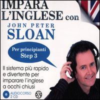 Impara_L`inglese_Con_John_Peter_Sloan_Per_Principianti_Step_3_-Sloan_John_P.__